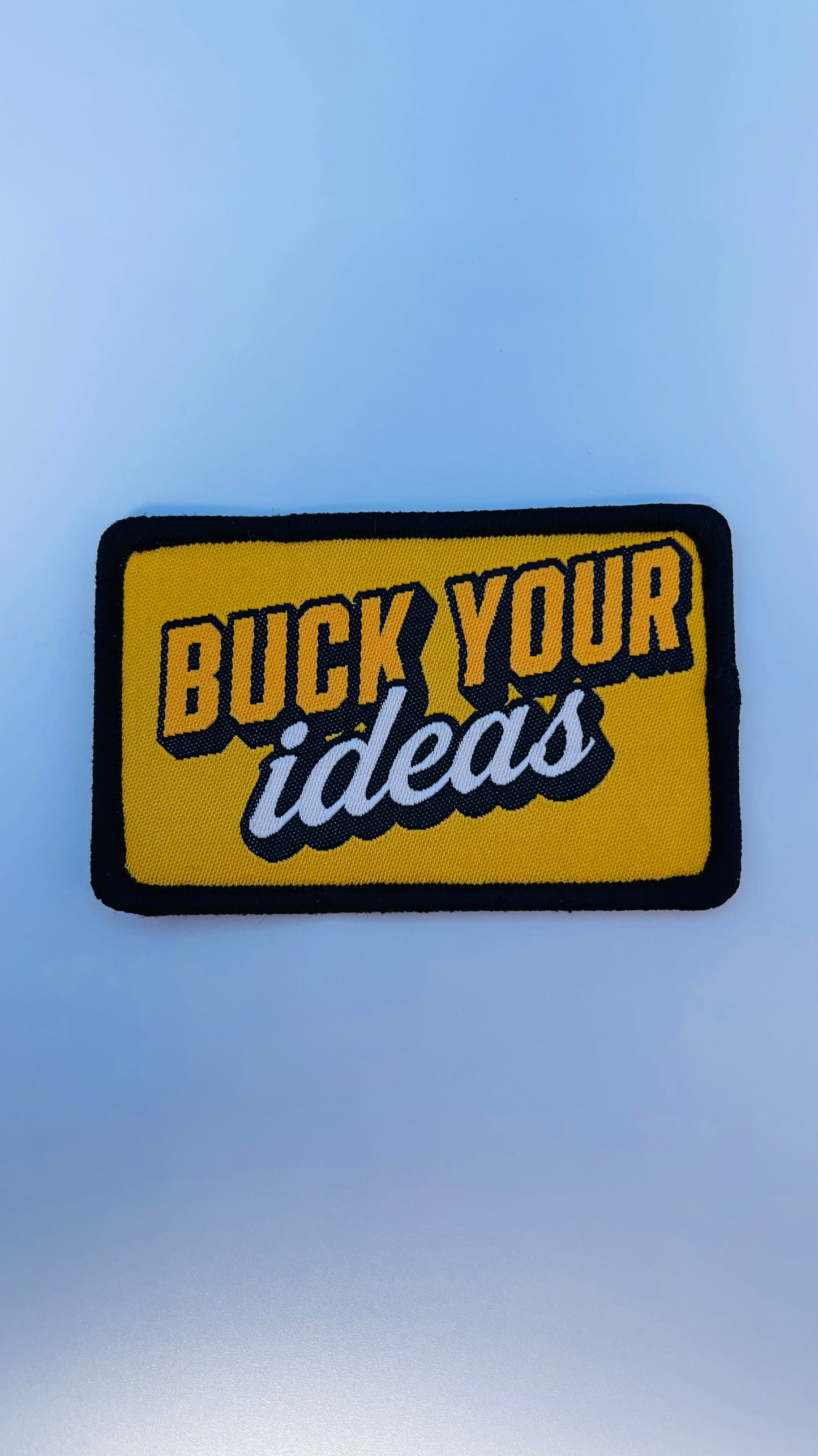 Buck Your Ideas Velcro Patch